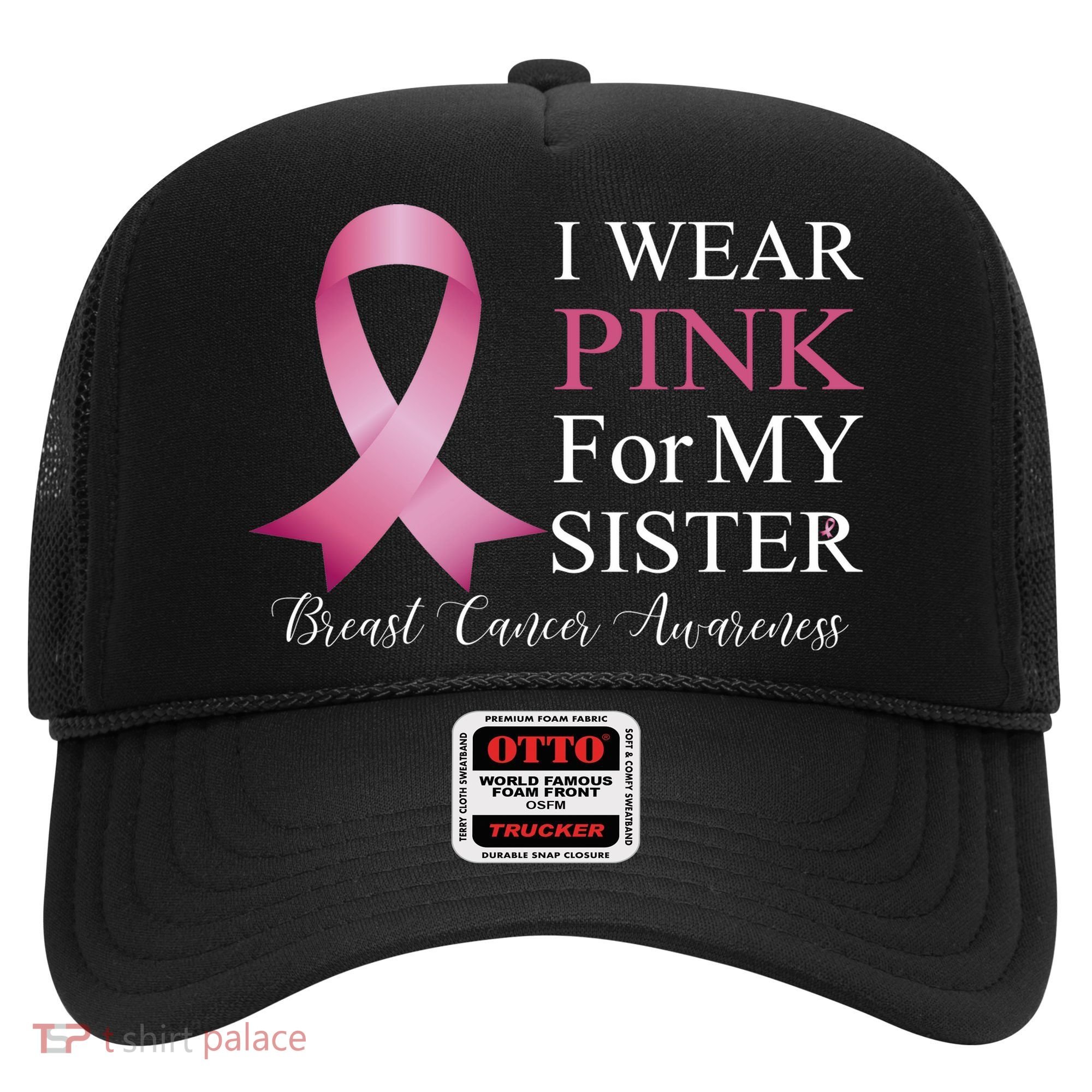 I Wear Pink For My Sister Hat