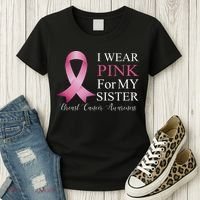 I Wear Pink For My Sister Women's T-Shirt thumb 3