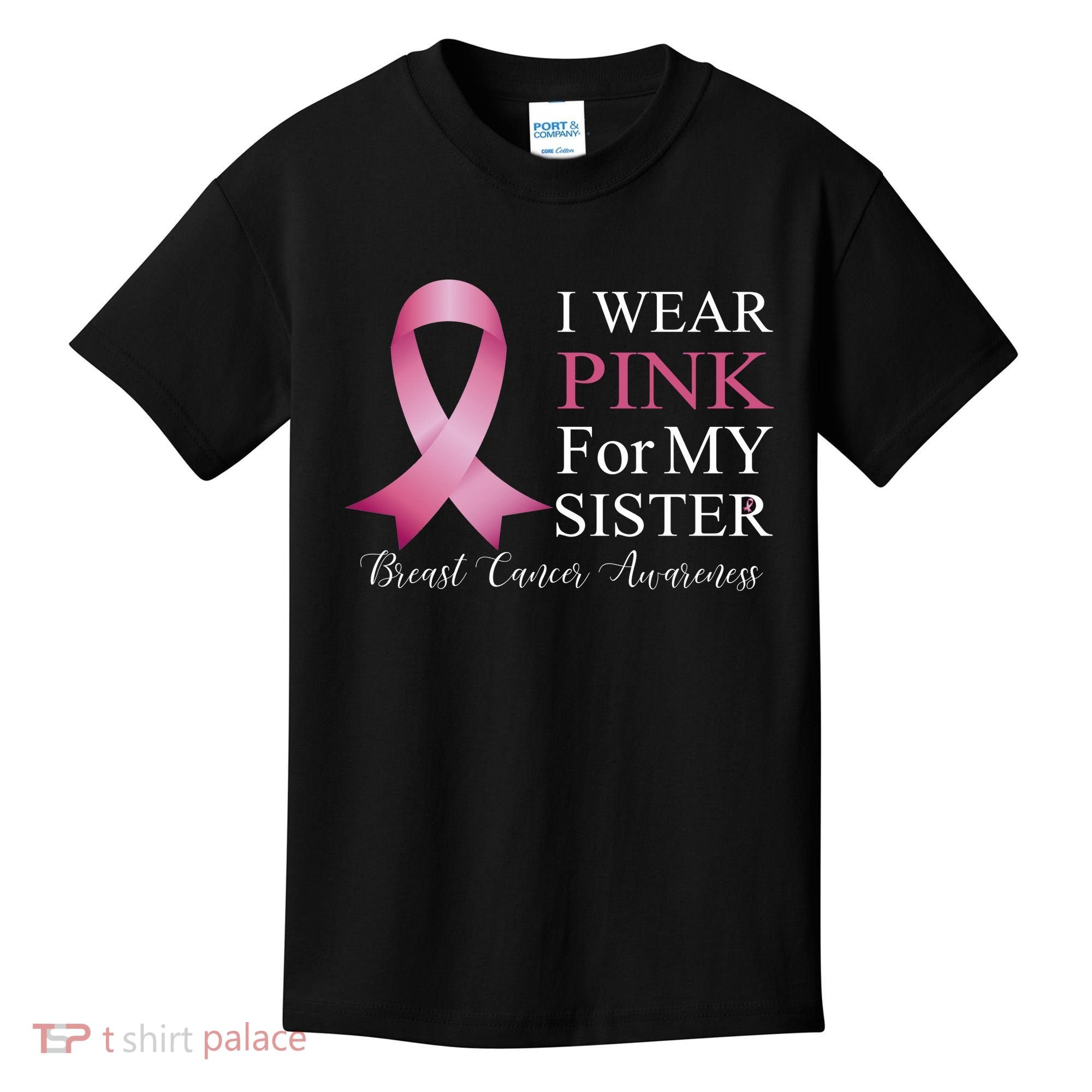 I Wear Pink For My Sister Kids T-Shirt