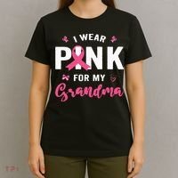 I Wear P.I.N.K For My Grandma Breast Cancer Awareness T-Shirt thumb 4