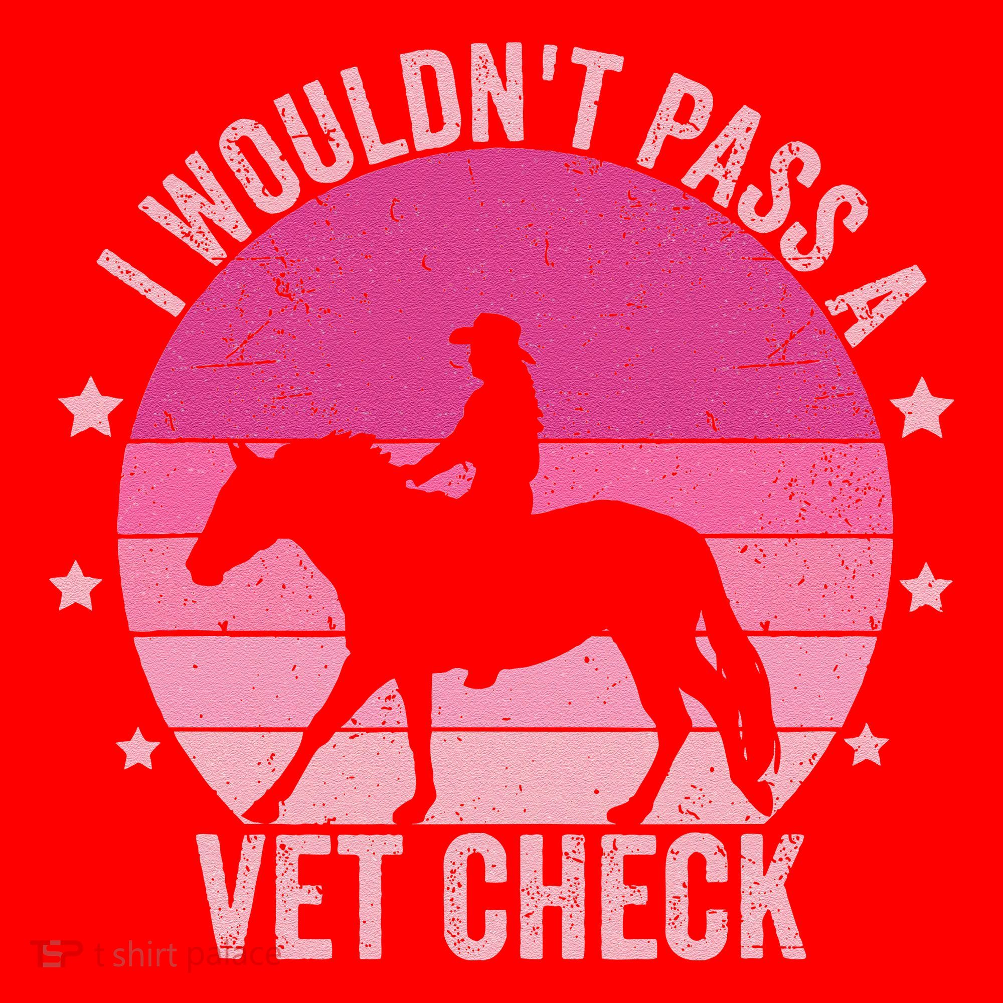 I WouldnT Pass A Vet Check Funny Vet Tech Horse Riding Mom Santa Hat
