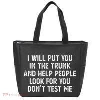I Will Put You In The Trunk Tote Bag thumb 0