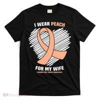 I Wear Peach For My Wife Endometrial Funny Cancer Awareness T-Shirt thumb 0