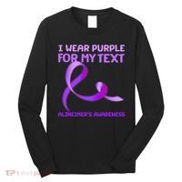 I Wear Purple For My Personalize Text Alzheimer's Awareness Long Sleeve Shirt thumb 0