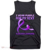 I Wear Purple For My Personalize Text Alzheimer's Awareness Tank Top thumb 0