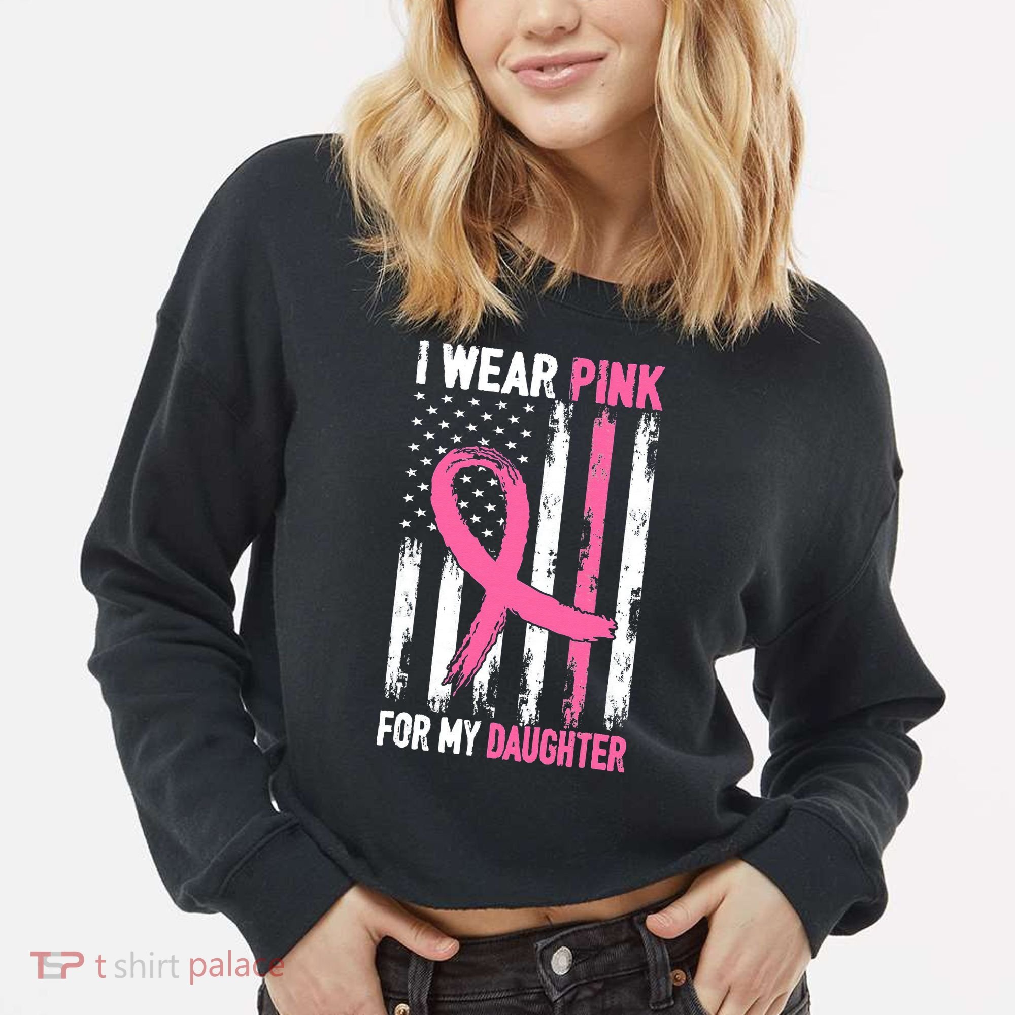 I Wear Pink For My Daughter Breast Cancer Awareness Support Cropped Pullover Crew