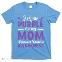 I Wear Purple For My Mom AlzheimerS Dementia Awareness T-Shirt thumb 0
