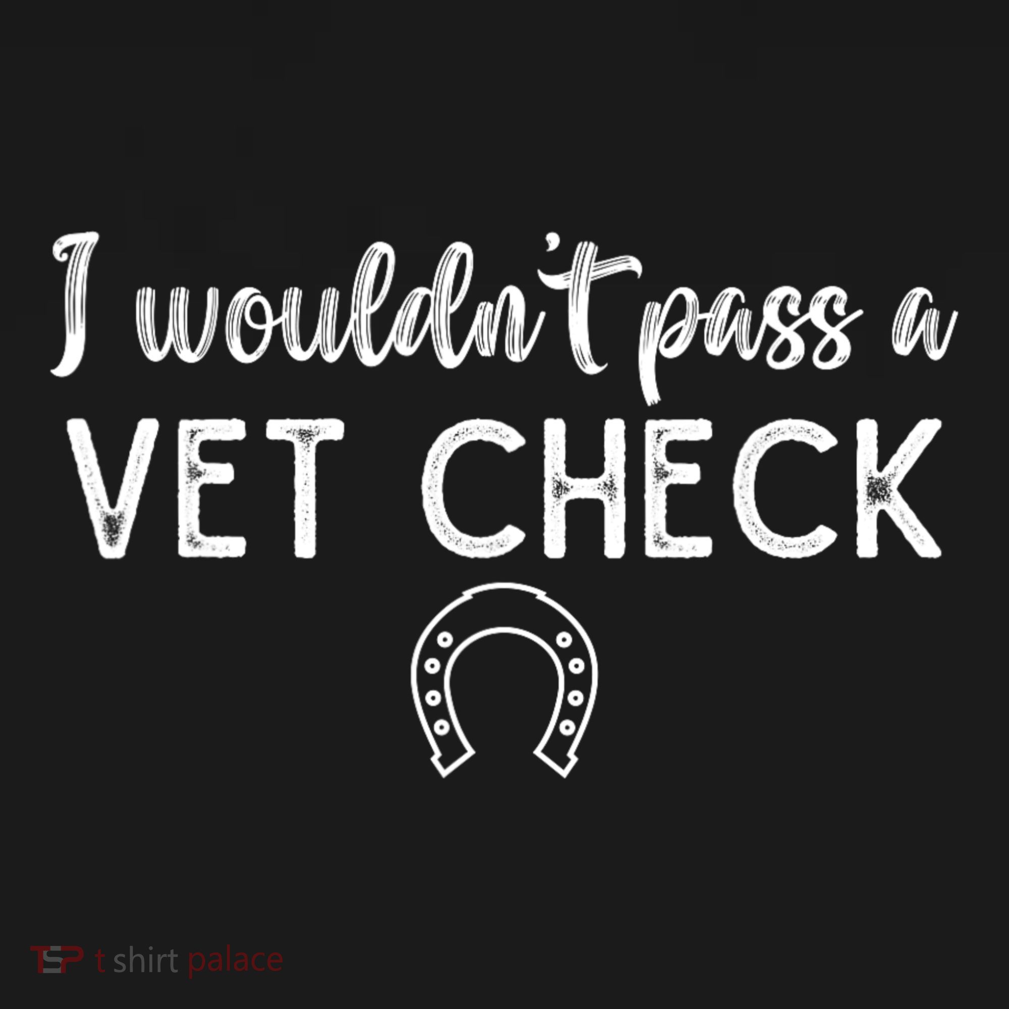 I WouldnT Pass A Vet Check Funny Equestrian Horses Lovers Women's Hoodie