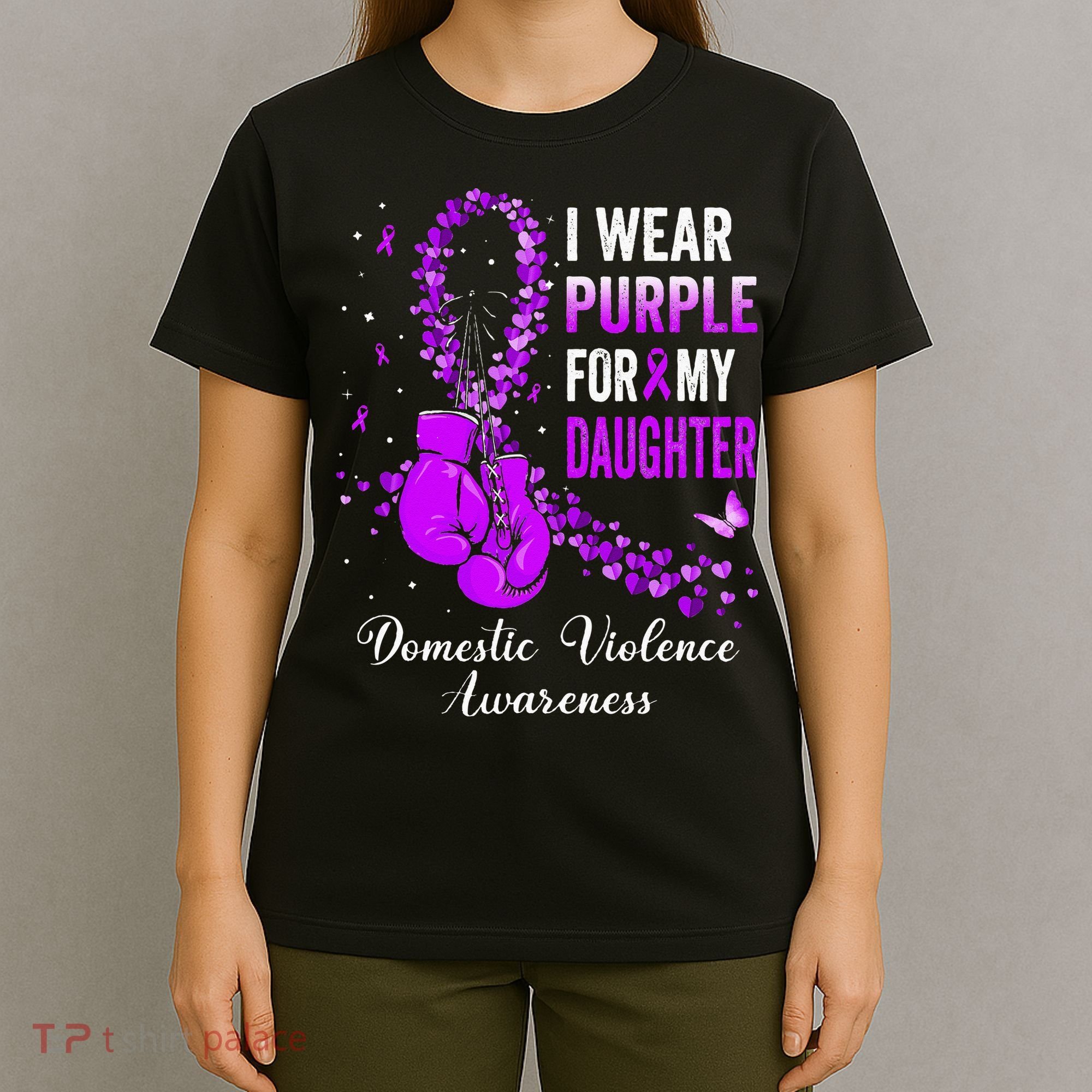 I Wear Purple For My Daughter Domestic Violence Awareness T-Shirt