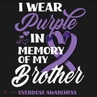 I Wear Purple In Memory Of My Brother Overdose Awareness Women's Tank Top thumb 5