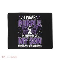 I Wear Purple In Memory Of My Son Overdose Awareness Mousepad thumb 0