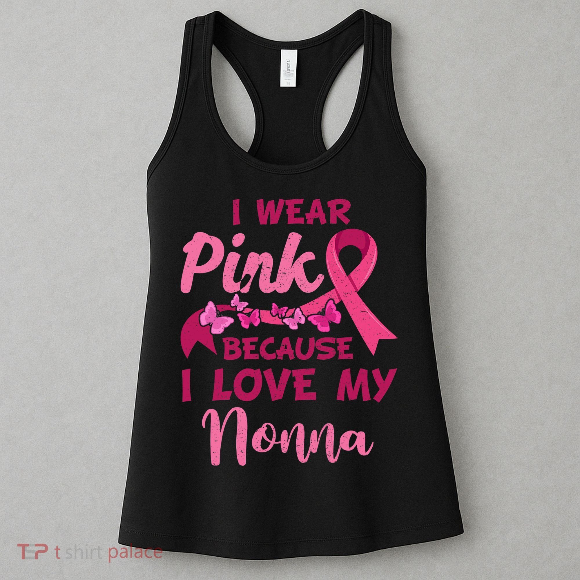 I Wear Pink I Love My Nonna Breast Cancer Awareness Women's Tank Top