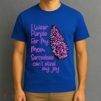 I Wear Purple For Mom Sarcoidosis Awareness Month Great Gift T-Shirt thumb 3