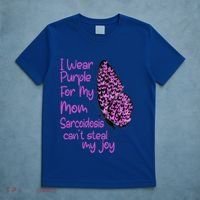 I Wear Purple For Mom Sarcoidosis Awareness Month Great Gift T-Shirt thumb 5