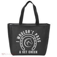 I Wouldnt Pass A Vet Check Tote Bag thumb 0
