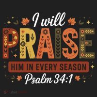 I Will Praise Him In Every Season Fall Christian Thanksgiving Women's Sweatshirt thumb 2