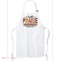 I Will Praise Him In Every Season Fall Christian Thanksgiving Apron thumb 0