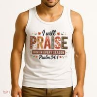 I Will Praise Him In Every Season Fall Christian Thanksgiving Tank Top thumb 3