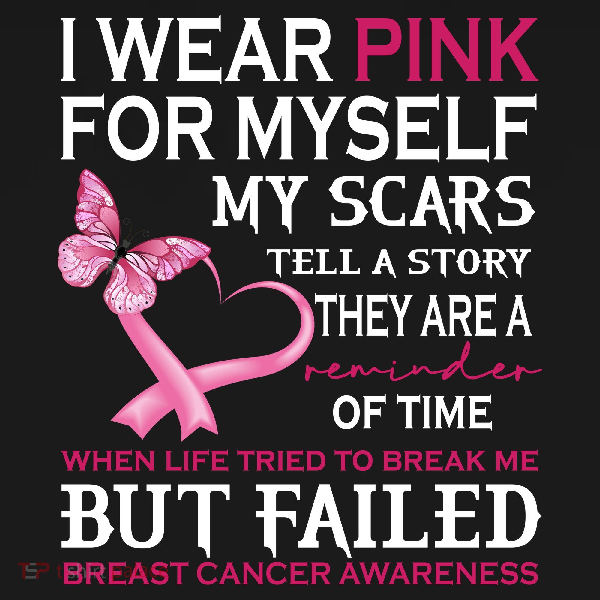 I Wear Pink For Myself My Scars But Failed Breast Cancer Tote Bag