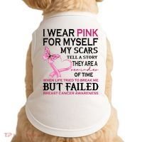 I Wear Pink For Myself My Scars But Failed Breast Cancer Doggie Tank thumb 0