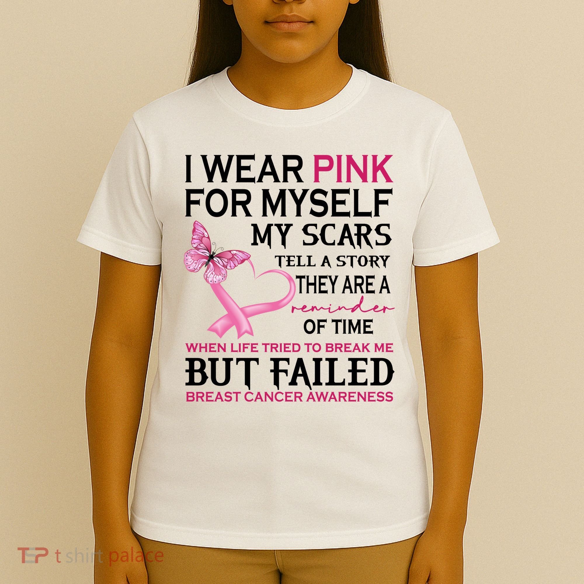 I Wear Pink For Myself My Scars But Failed Breast Cancer T-Shirt