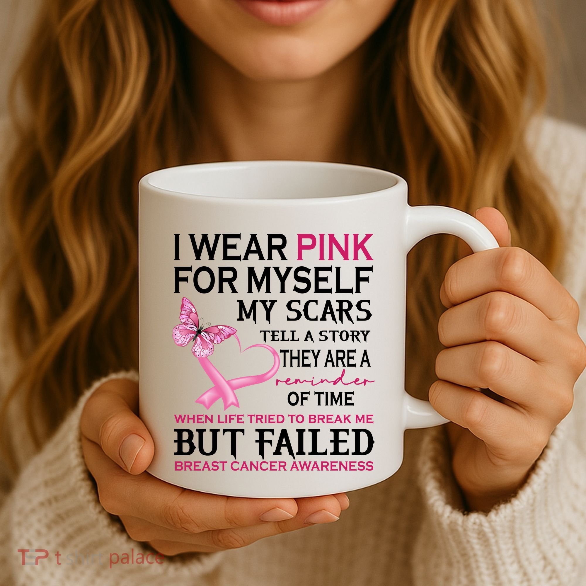 I Wear Pink For Myself My Scars But Failed Breast Cancer Coffee Mug
