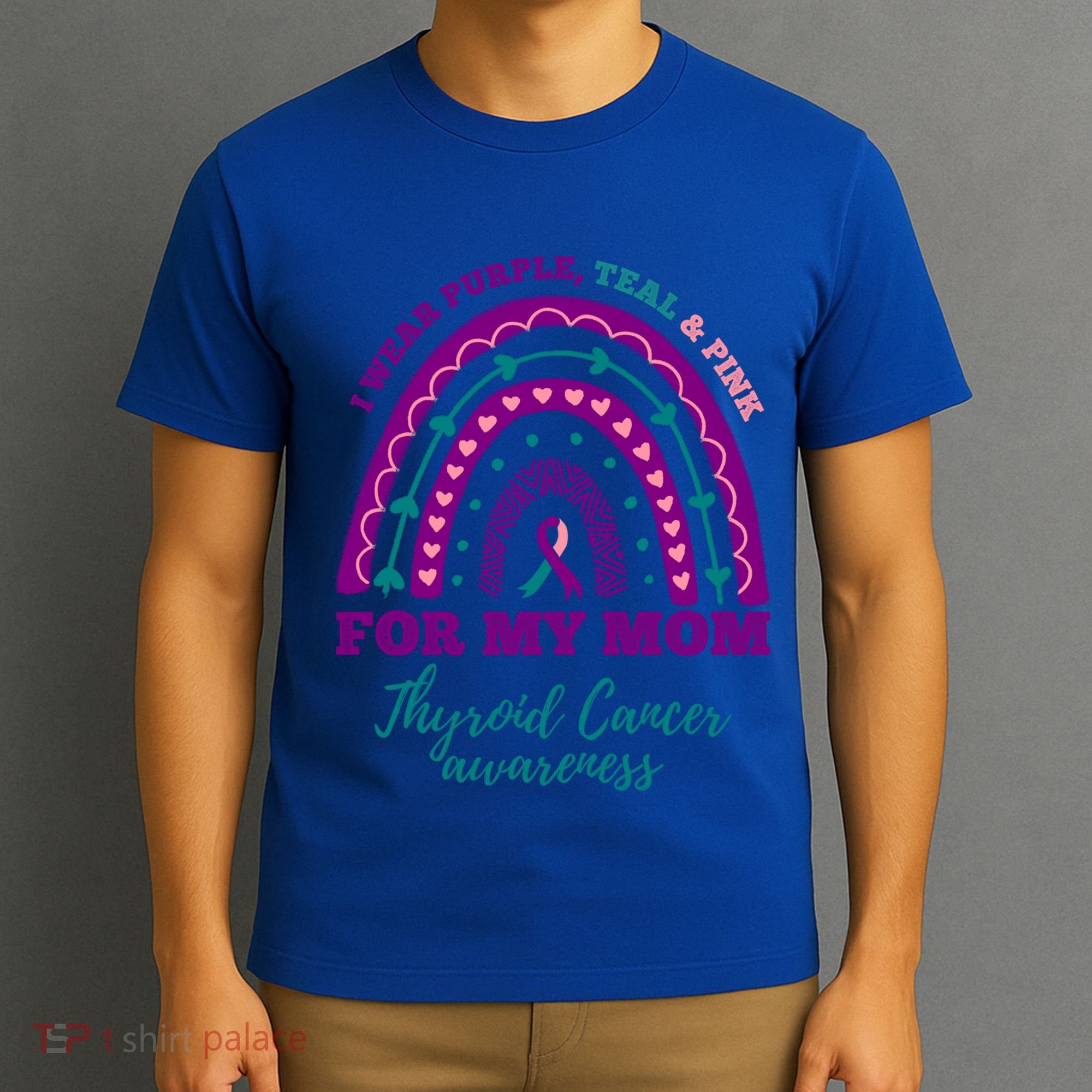 I Wear Purple Teal Pink For My Mom Thyroid Cancer Awareness Cute Gift T-Shirt