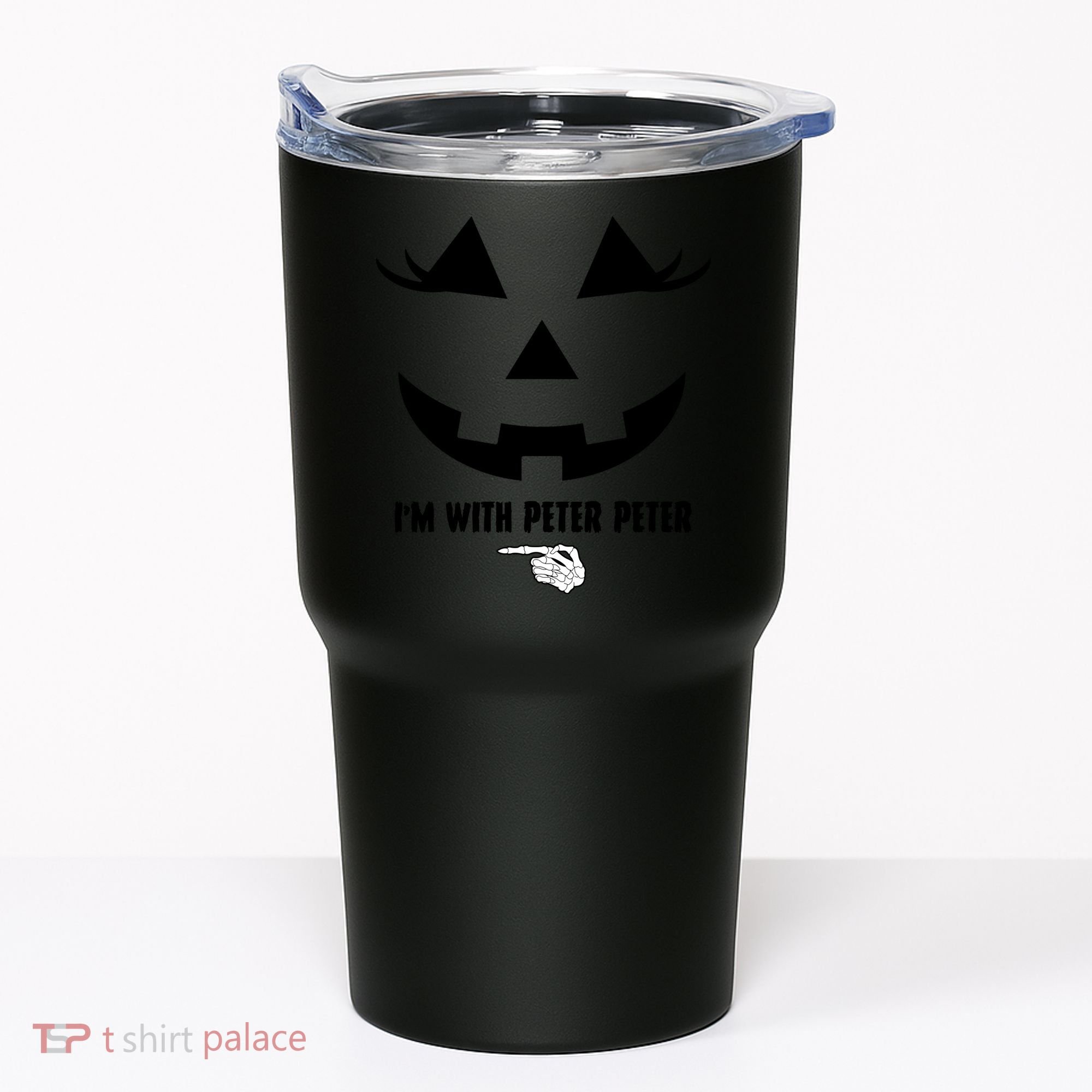 I'm With Peter Peter Funny Halloween Skeleton Hand Tumbler