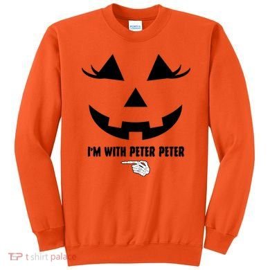 I'm With Peter Peter Funny Halloween Skeleton Hand Sweatshirt