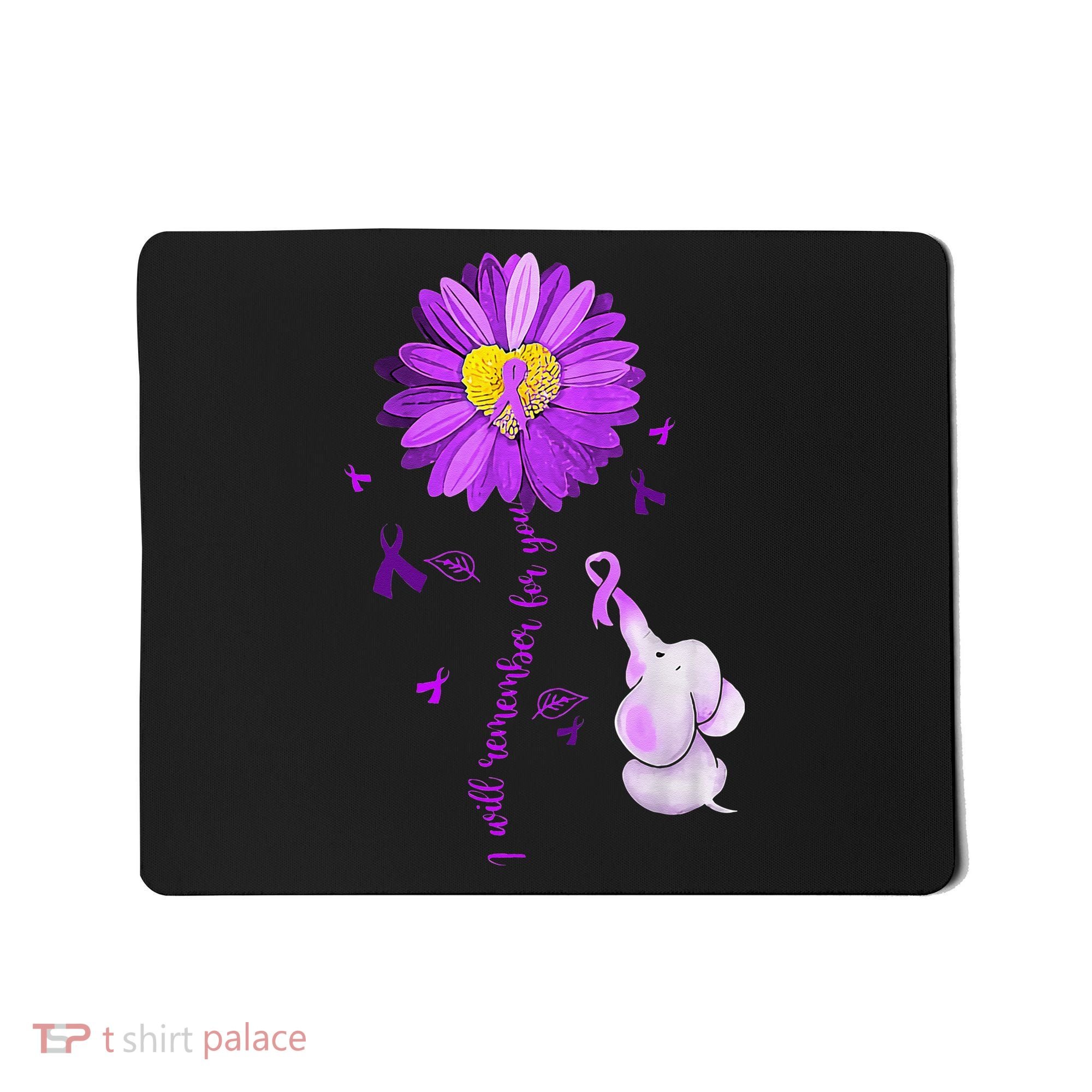 I Will Remember For You Elephant Alzheimers Awareness Mousepad