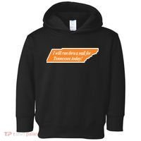 I Will Run Thru A Wall For Tennessee Today Toddler Hoodie thumb 0