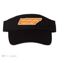 I Will Run Thru A Wall For Tennessee Today Visor thumb 0