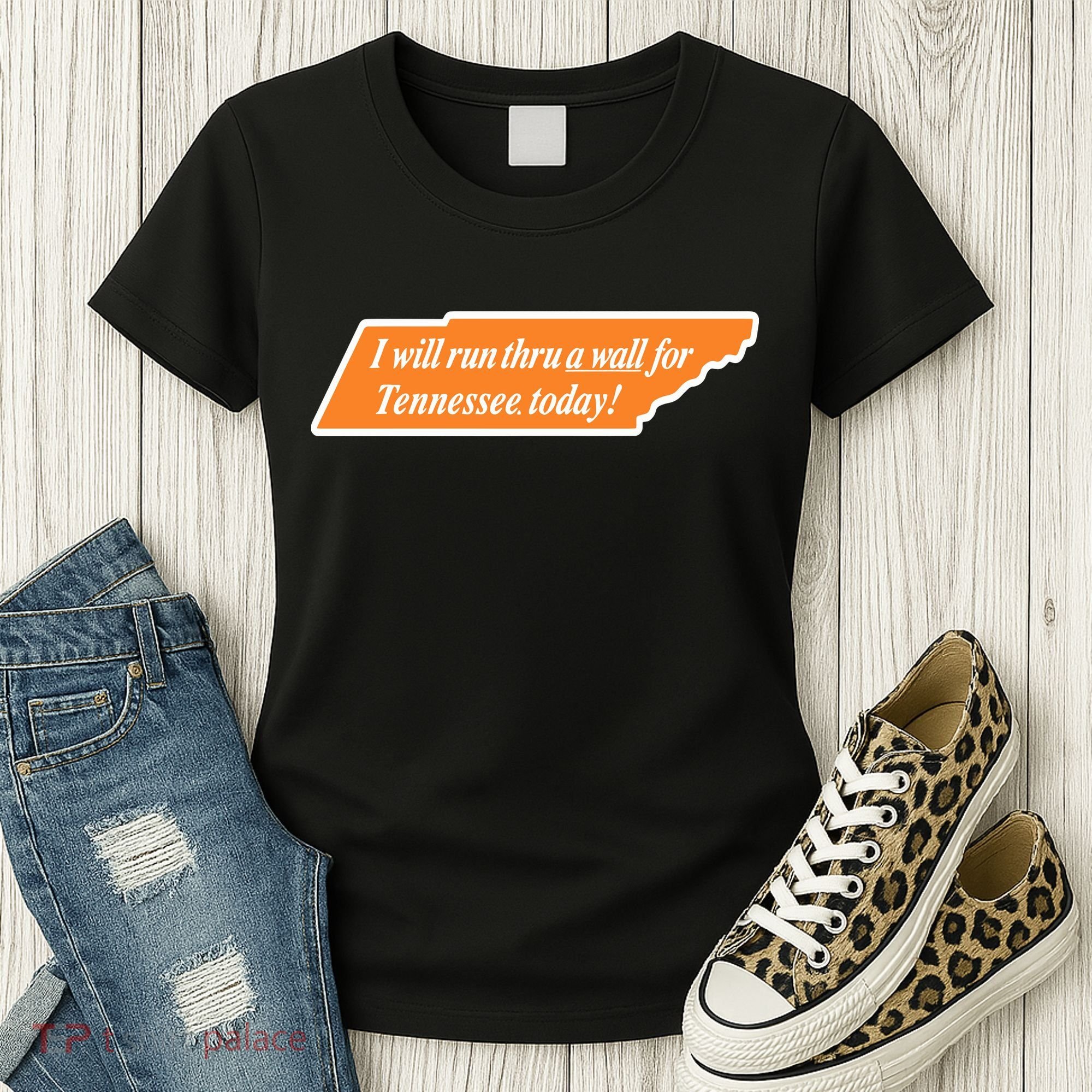 I Will Run Thru A Wall For Tennessee Today Women's T-Shirt