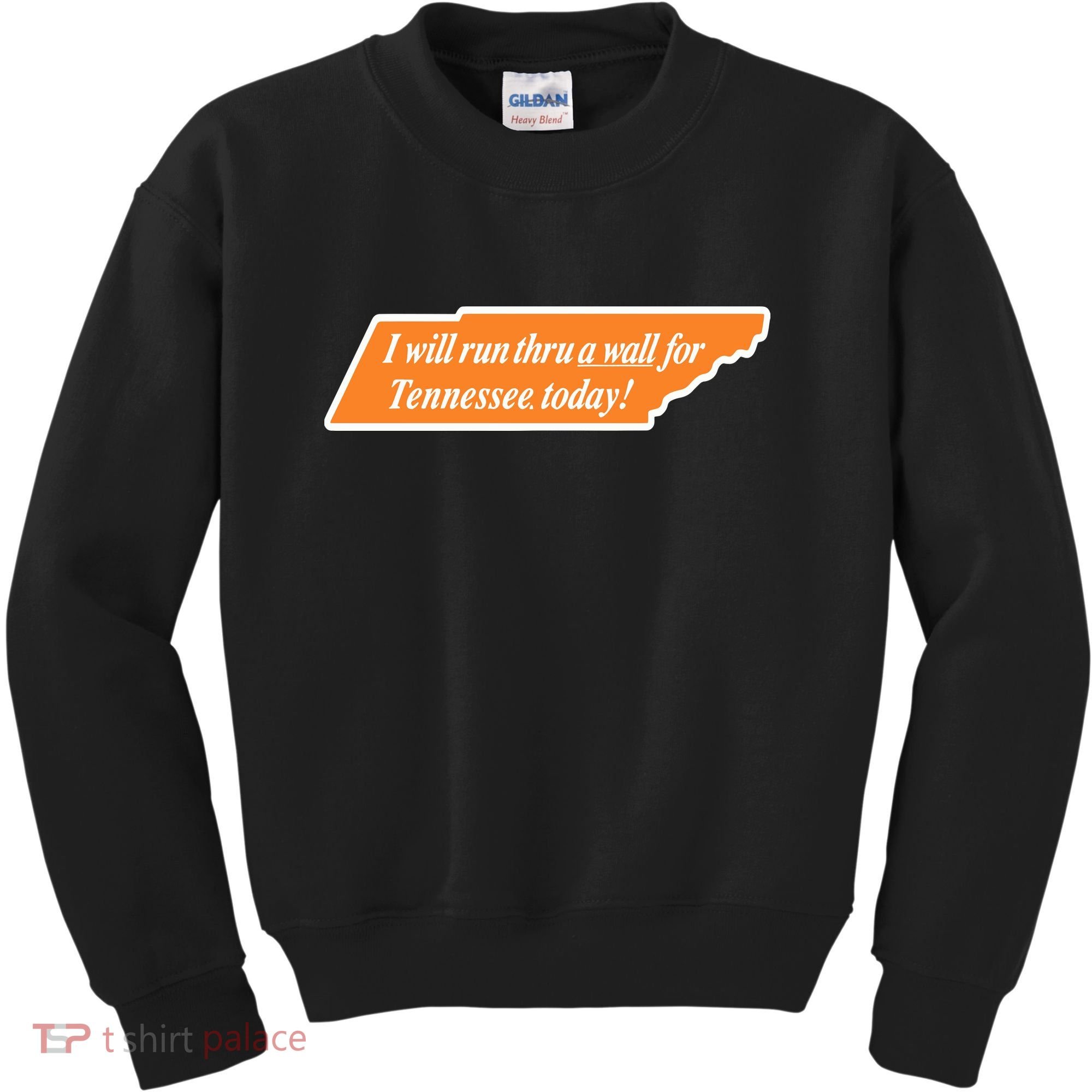I Will Run Thru A Wall For Tennessee Today Kids Sweatshirt