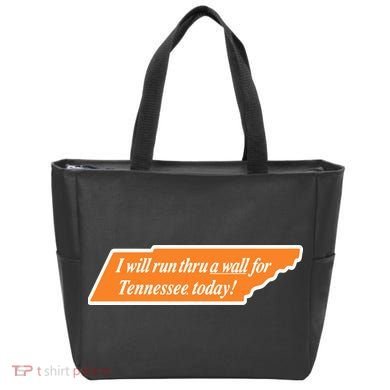 I Will Run Thru A Wall For Tennessee Today Tote Bag
