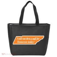 I Will Run Thru A Wall For Tennessee Today Tote Bag thumb 0