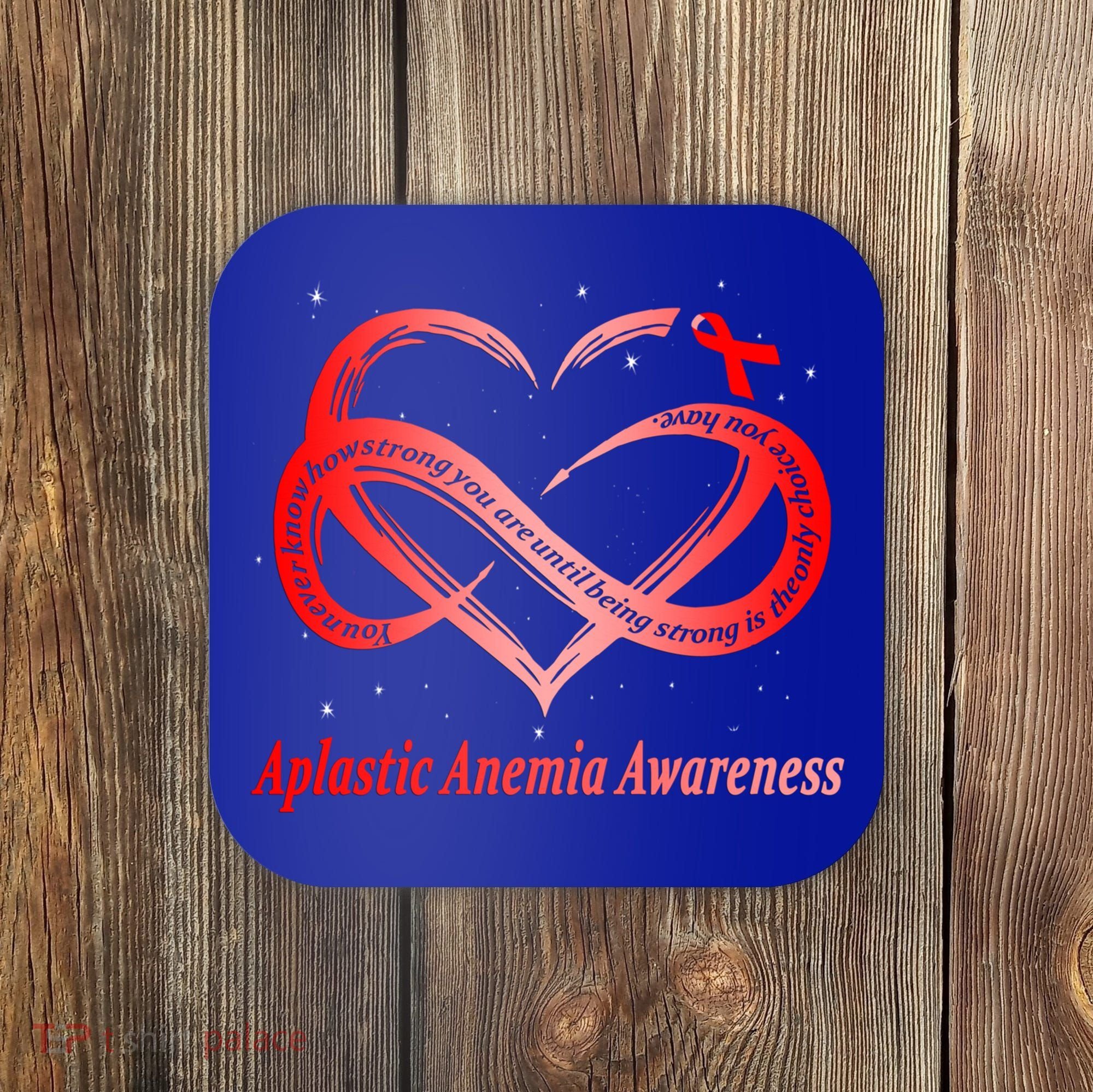 I Wear Red For Aplastic Anemia Awareness Warrior Cute Gift Coaster