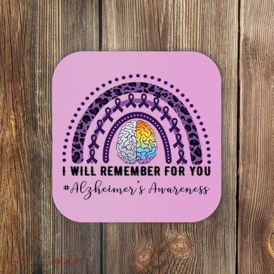 I Will Remember For You Rainbow Brain Alzheimer's Awareness Great Gift Coaster