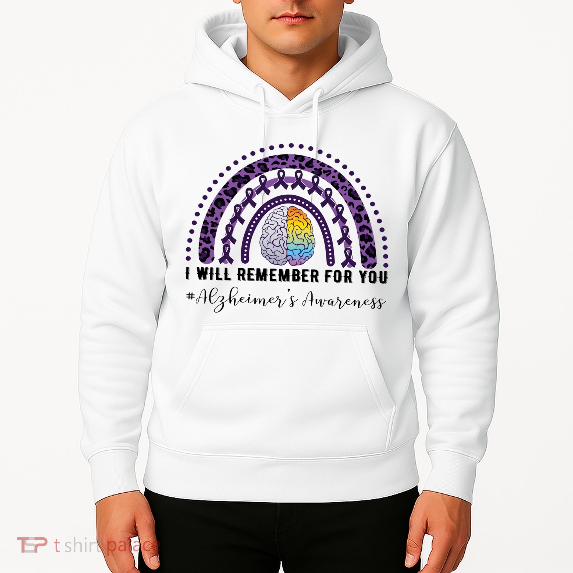I Will Remember For You Rainbow Brain Alzheimer's Awareness Great Gift Hoodie