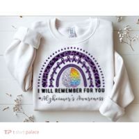 I Will Remember For You Rainbow Brain Alzheimer's Awareness Great Gift Sweatshirt thumb 2