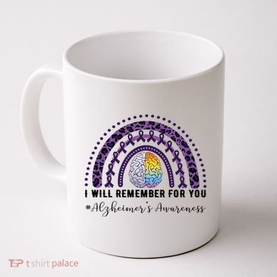 I Will Remember For You Rainbow Brain Alzheimer's Awareness Great Gift Coffee Mug