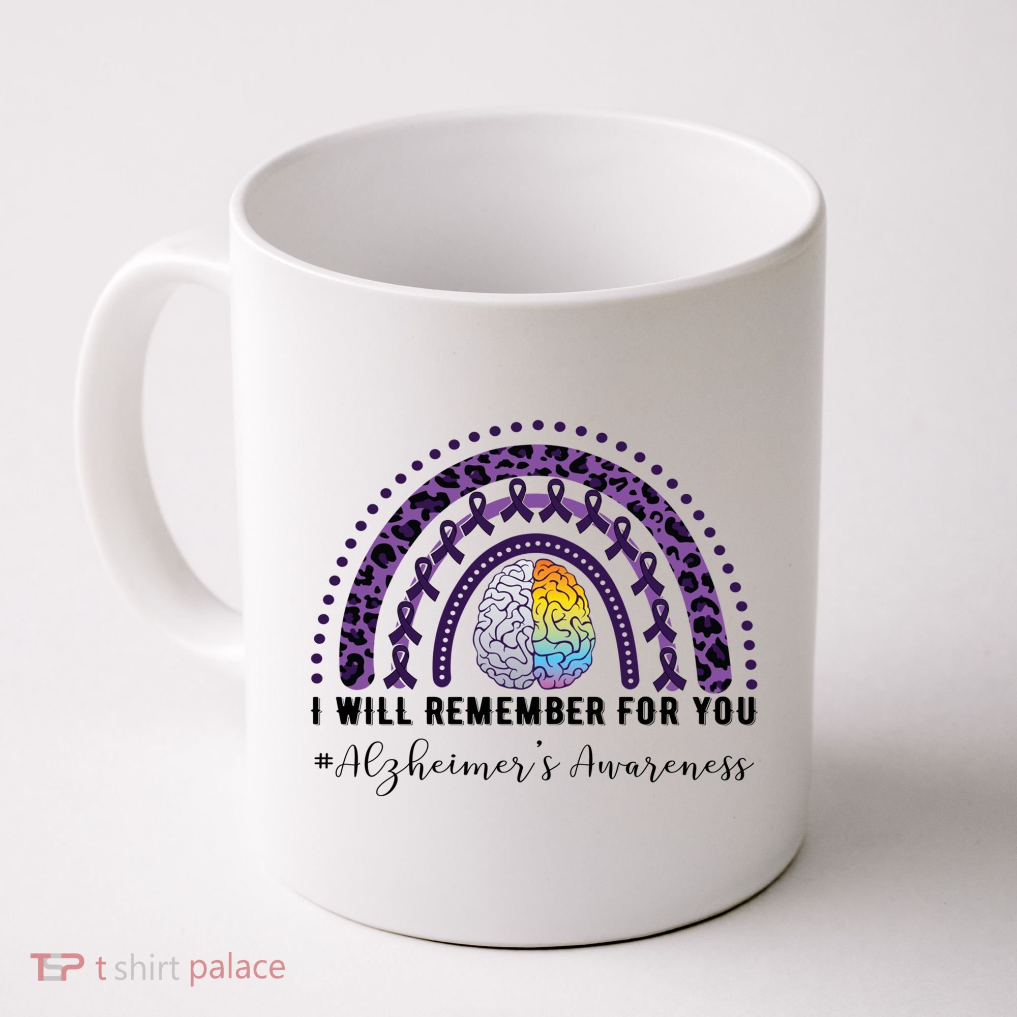 I Will Remember For You Rainbow Brain Alzheimer's Awareness Great Gift Coffee Mug