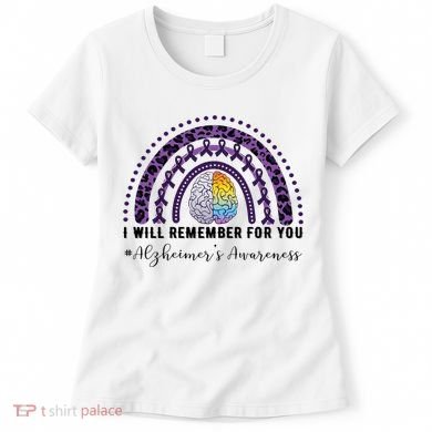 I Will Remember For You Rainbow Brain Alzheimer's Awareness Great Gift Women's T-Shirt