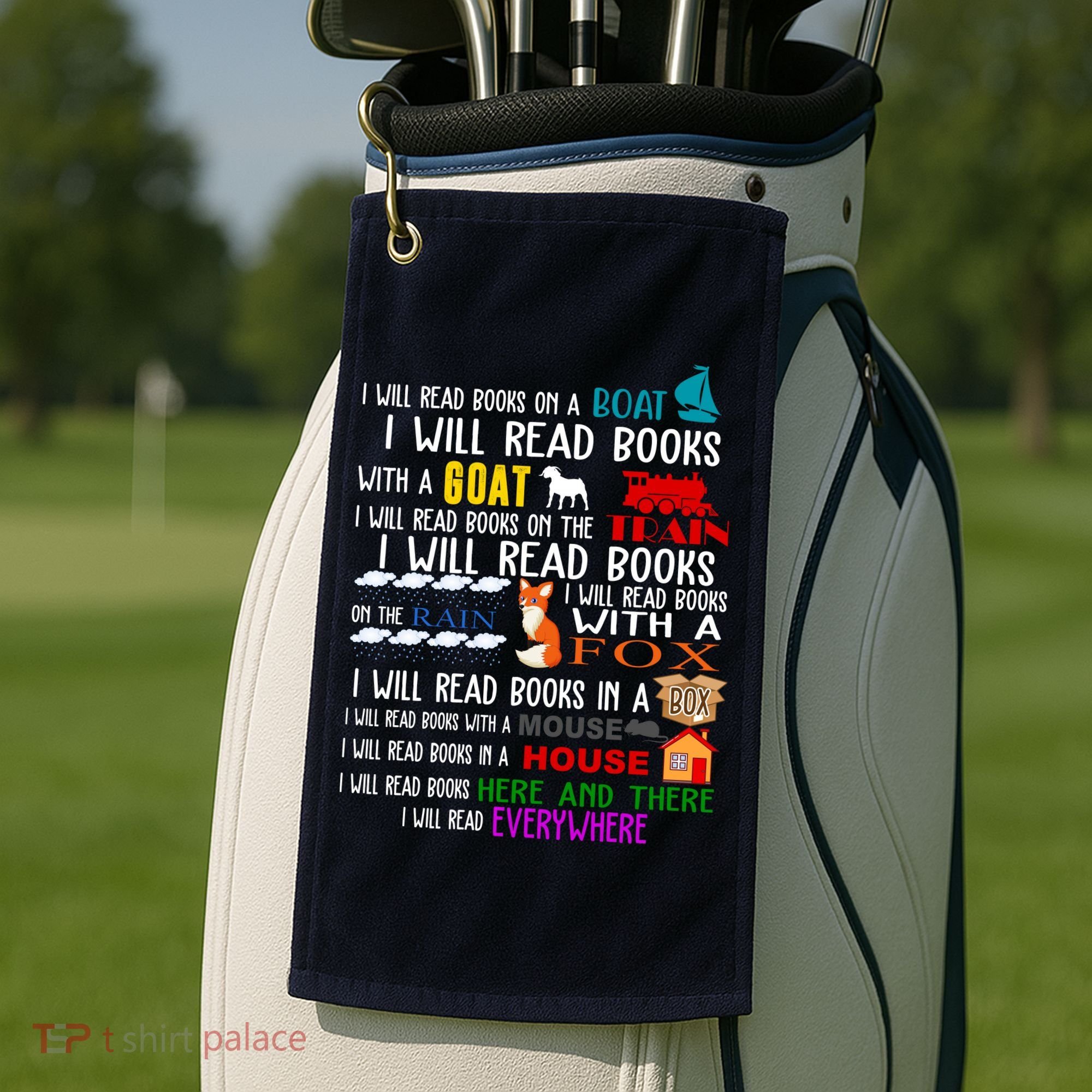 I Will Read Books Everywhere Golf Towel