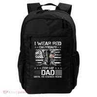 I Wear Red On Friday For My Dad Combat Boots Veteran Day Backpack thumb 0