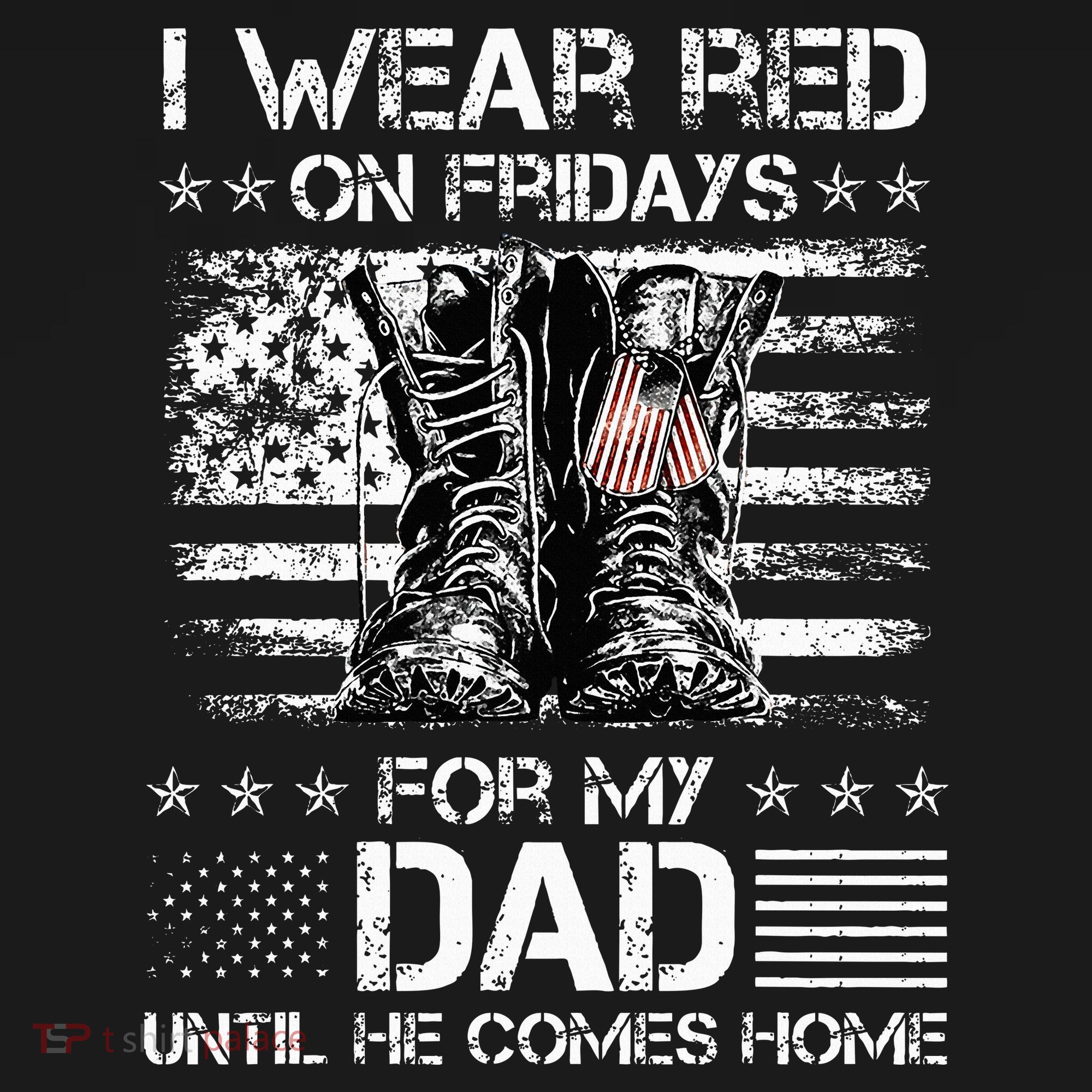 I Wear Red On Friday For My Dad Combat Boots Veteran Day Bucket Hat
