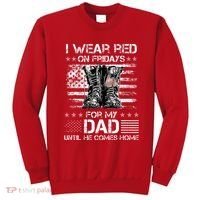 I Wear Red On Friday For My Dad Combat Boots Veteran Day Sweatshirt thumb 0