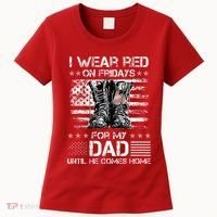 I Wear Red On Friday For My Dad Combat Boots Veteran Day Women's T-Shirt thumb 0