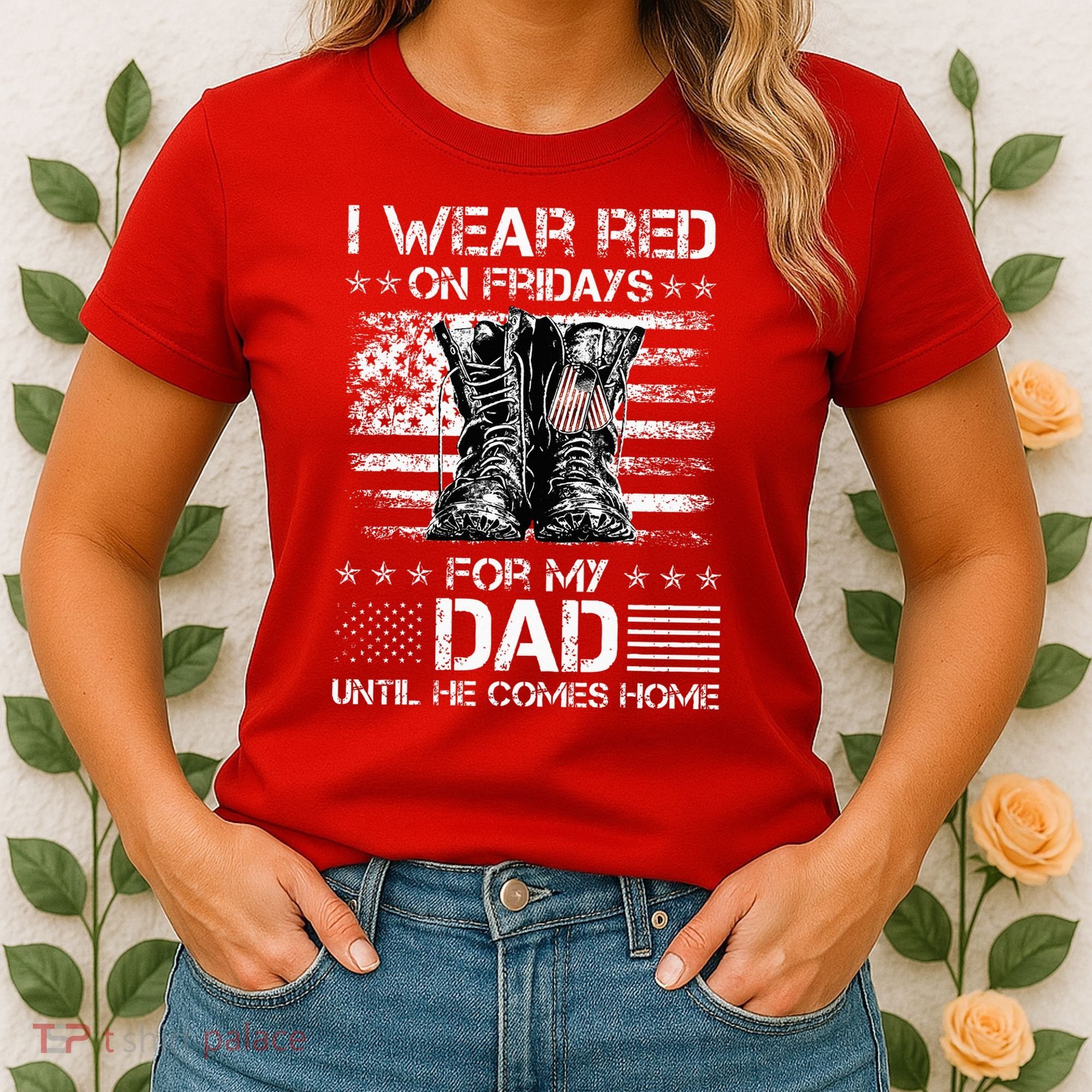 I Wear Red On Friday For My Dad Combat Boots Veteran Day Women's T-Shirt