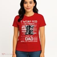 I Wear Red On Friday For My Dad Combat Boots Veteran Day Women's T-Shirt thumb 4